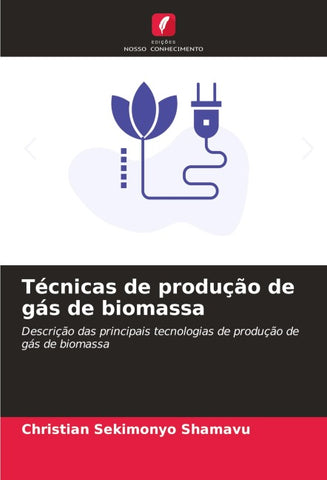 Técnicas de produção de gás de biomassa
