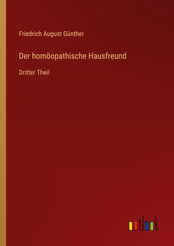 Der homöopathische Hausfreund
