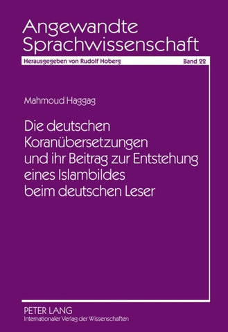 Die deutschen Koranübersetzungen und ihr Beitrag zur Entstehung eines Islambildes beim deutschen Leser