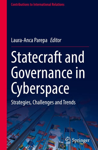 Statecraft and Governance in Cyberspace