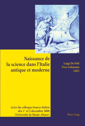 Naissance de la science dans l'Italie antique et moderne