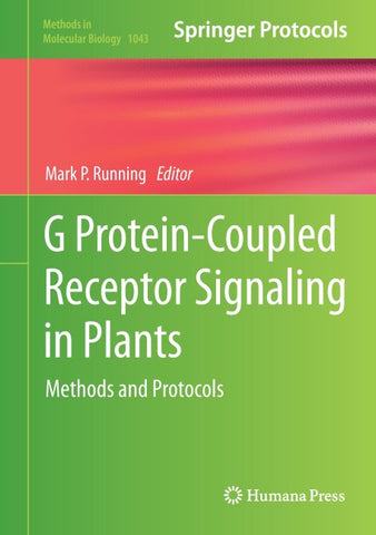 G Protein-Coupled Receptor Signaling in Plants