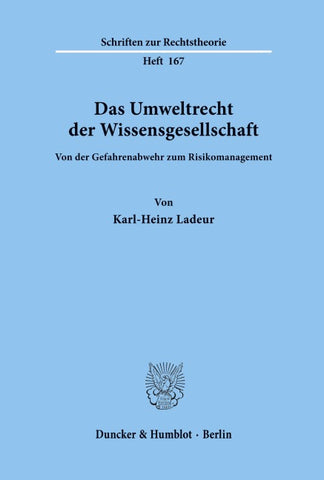 Das Umweltrecht der Wissensgesellschaft.