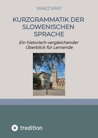 Kurzgrammatik der slowenischen Sprache