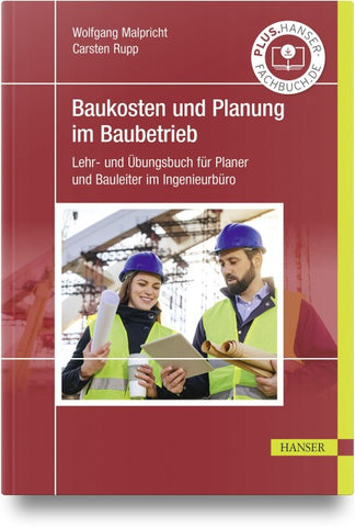 Baukosten und Planung im Baubetrieb