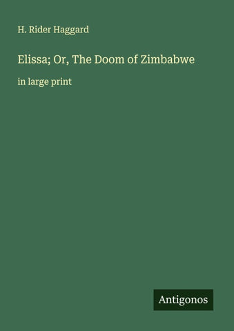 Elissa; Or, The Doom of Zimbabwe