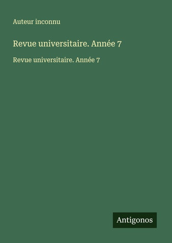 Revue universitaire. Année 7
