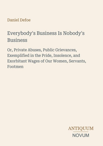 Everybody's Business Is Nobody's Business