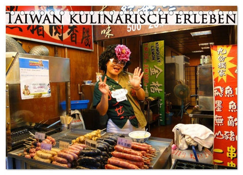 Taiwan kulinarisch erleben (Tischkalender 2027 DIN A5 quer), CALVENDO Monatskalender