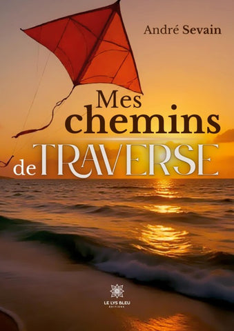 Mes chemins de traverse
