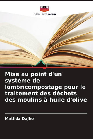 Mise au point d'un système de lombricompostage pour le traitement des déchets des moulins à huile d'olive
