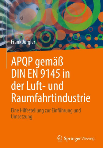 APQP gemäß DIN EN 9145 in der Luft- und Raumfahrtindustrie