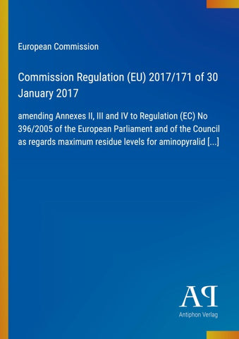 Commission Regulation (EU) 2017/171 of 30 January 2017