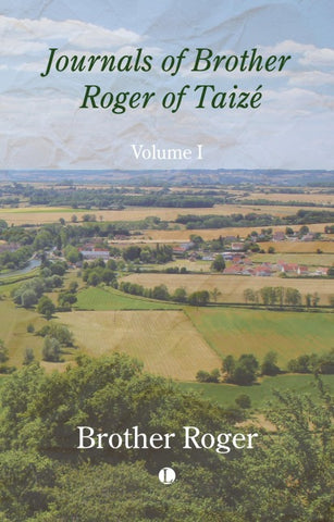 Journals of Brother Roger of Taizé