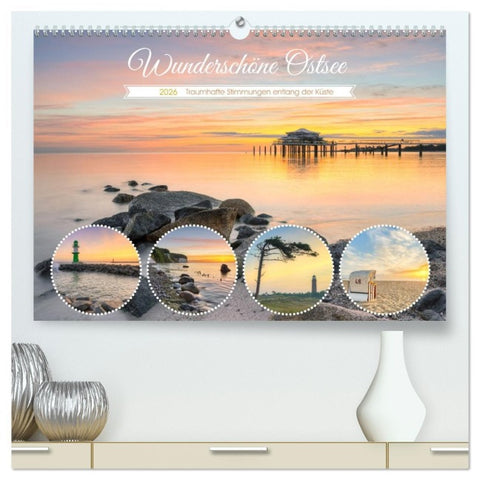 Wunderschöne Ostsee - Traumhafte Stimmungen entlang der Küste (hochwertiger Premium Wandkalender 2026 DIN A2 quer), Kunstdruck in Hochglanz