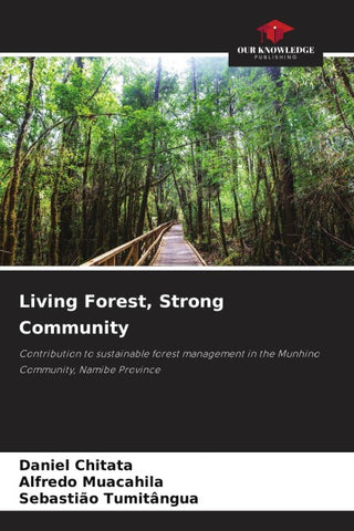 Living Forest, Strong Community