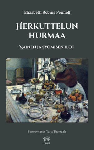 Herkuttelun hurmaa