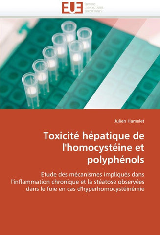 Toxicité hépatique de l''homocystéine et polyphénols