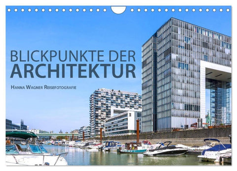 Blickpunkte der Architektur (Wandkalender 2027 DIN A4 quer), CALVENDO Monatskalender