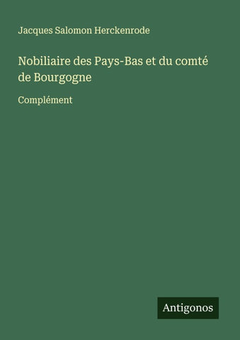 Nobiliaire des Pays-Bas et du comté de Bourgogne