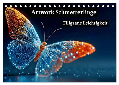 Artwork Schmetterlinge - Filigrane Leichtigkeit (Tischkalender 2027 DIN A5 quer), CALVENDO Monatskalender