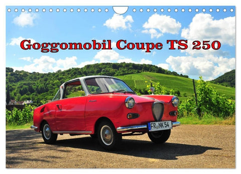 Goggomobil Coupè 250 TS (Wandkalender 2027 DIN A4 quer), CALVENDO Monatskalender