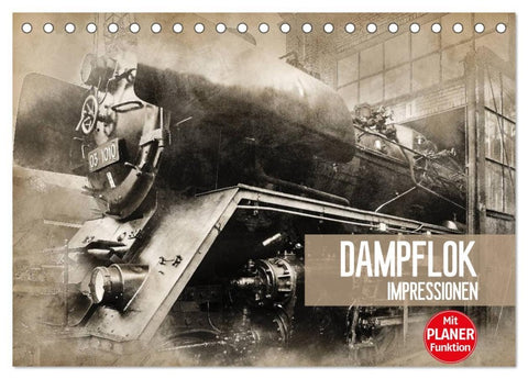 Dampflok Impressionen (Tischkalender 2026 DIN A5 quer), CALVENDO Monatskalender