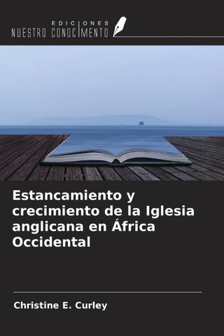 Estancamiento y crecimiento de la Iglesia anglicana en África Occidental