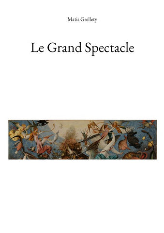 Le Grand Spectacle
