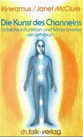 Die Kunst des Channelns · Teil 1