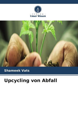 Upcycling von Abfall