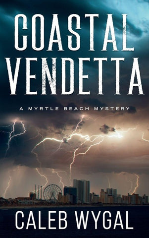 Coastal Vendetta