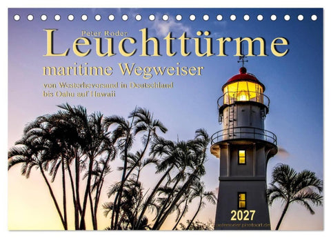 Leuchttürme - maritime Wegweiser (Tischkalender 2027 DIN A5 quer), CALVENDO Monatskalender