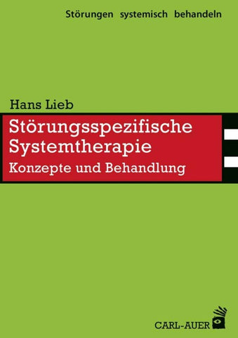 Störungsspezifische Systemtherapie