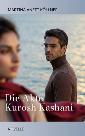 Die Akte Kurosh Kashani