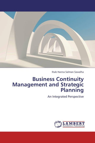 Business Continuity Management and Strategic Planning
