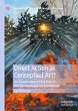 Direct Action as Conceptual Art?