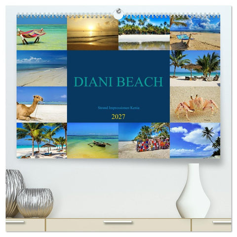 DIANI BEACH Strand Impressionen Kenia (hochwertiger Premium Wandkalender 2027 DIN A2 quer), Kunstdruck in Hochglanz