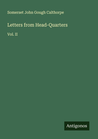 Letters from Head-Quarters