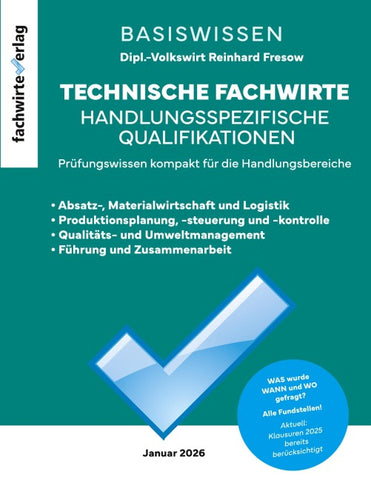Technische Fachwirte: Handlungsspezifische Qualifikationen