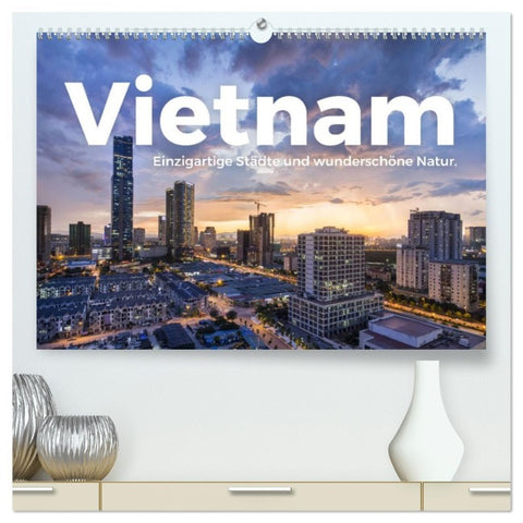 Vietnam - Einzigartige Städte und wunderschöne Natur. (hochwertiger Premium Wandkalender 2026 DIN A2 quer), Kunstdruck in Hochglanz