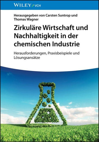 Zirkuläre Wirtschaft und Nachhaltigkeit in der chemischen Industrie