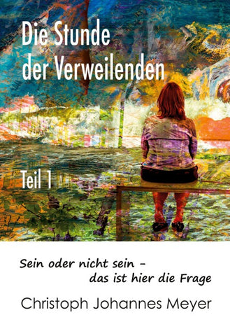 Die Stunde der Verweilenden