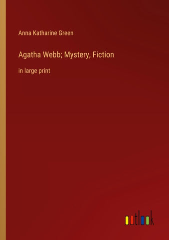 Agatha Webb; Mystery, Fiction