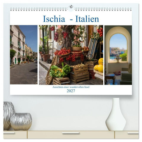 Ischia - Italien (hochwertiger Premium Wandkalender 2027 DIN A2 quer), Kunstdruck in Hochglanz
