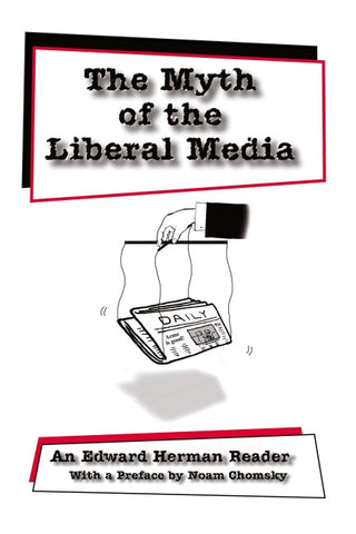 The Myth of the Liberal Media