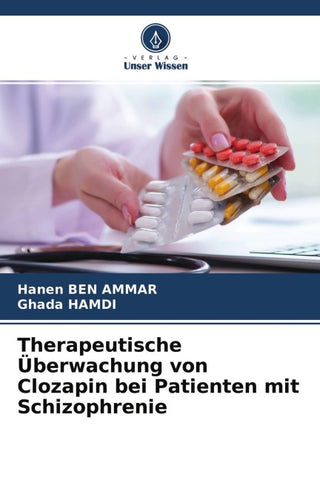 Therapeutische Überwachung von Clozapin bei Patienten mit Schizophrenie