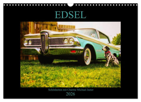 Edsel Schönheiten mit Charme (Wandkalender 2026 DIN A3 quer), CALVENDO Monatskalender