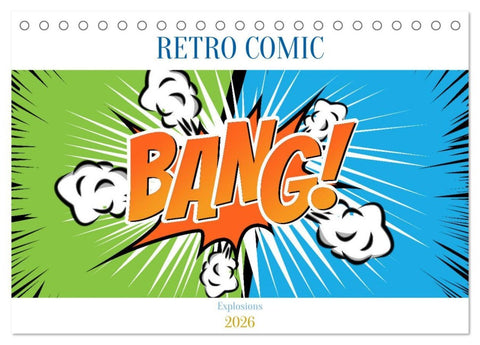 Retro Comic Explosions (Tischkalender 2026 DIN A5 quer), CALVENDO Monatskalender