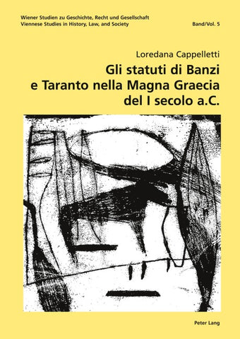 Gli statuti di Banzi e Taranto nella «Magna Graecia» del I secolo a. C.